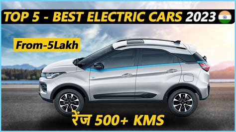 Top 5 Best Electric Cars In India 2023 5 Most Affordable Electric