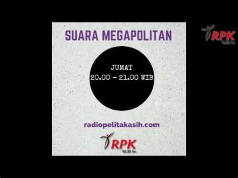 RPKFM 9630 Live Stream Suara Megapolitn Bersama Sobat Muda Perkantas