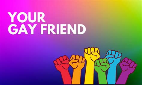 Be Your Gay Friend Guide And Advise You With Any Lgbt Issues By Trace Roberts Fiverr