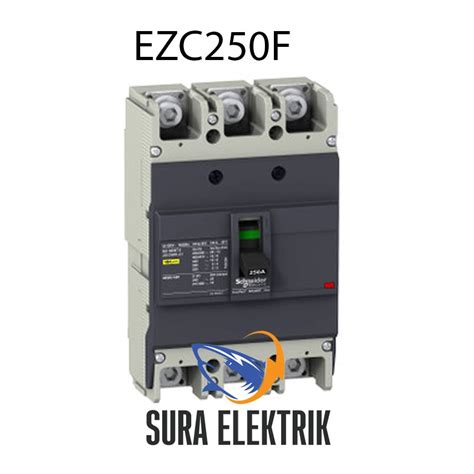 Jual Mccb Nfb Breaker Schneider Ezc F A A A Easypact