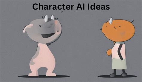 20 Best Character AI Ideas To Spark Imagination - AI Enthusiastic