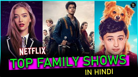 Top 10 Hindi Dubbed Family Shows On Netflix | Netflix Family Web Series ...