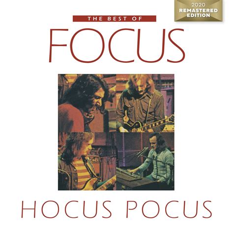 The Best Of Focus Hocus Pocus Remastered Edition Album By