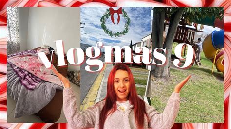 VLOGMAS 9TAREAS DE UN AMA DE CASA UN DÍA CONMIGO SALIMOS A