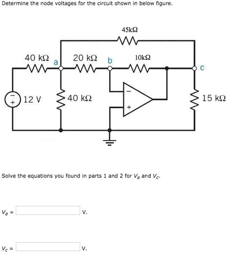 Solved Determine The Node Voltages For The Circuit Shown In