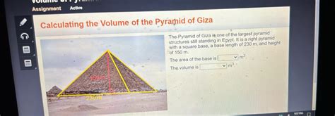 Solved Assignment Active Calculating The Volume Of The Pyramid Of Giza