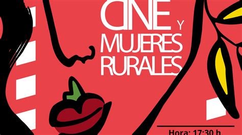 Ciclo Nacional De Cine Y Mujeres Rurales En Los Monegros Esta Es La