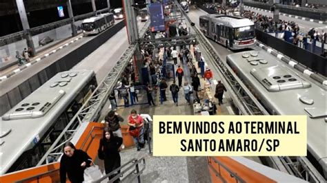 Terminal Santo Amaro S O Paulo Sp Bem Vindos Tour Saopaulo Bus