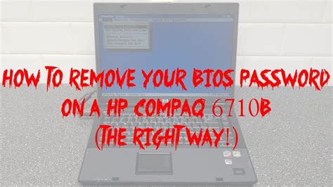 How To Remove Your Bios Password On A Hp Compaq B The Right Way