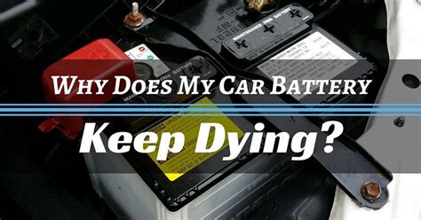 Best Guide On Why Does My Car Battery Keep Dying Common Glitches