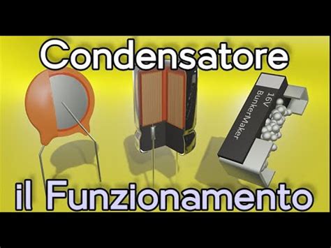 Condensatore Sai Come Funziona Differenti Modelli YouTube