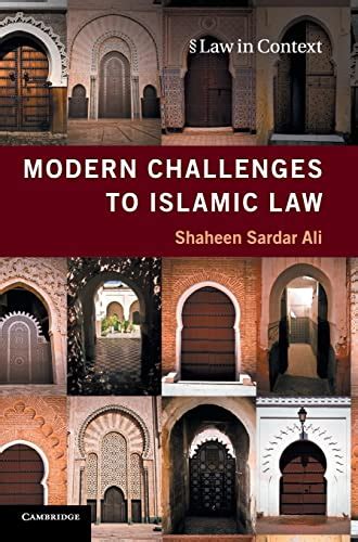 Modern Challenges To Islamic Law Law In Context Von Ali Professor