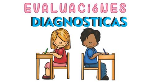 10 Estrategias Para Realizar Una Evaluación Diagnóstica Imagenes Educativas