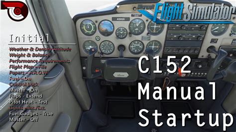 Cessna 152 Manual Startup And Takeoff Microsoft Flight Simulator Youtube