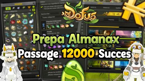 DOFUS PASSAGE DES 12 000 SUCCES PREPARATION DE L ALMANAX ECO CRAFT