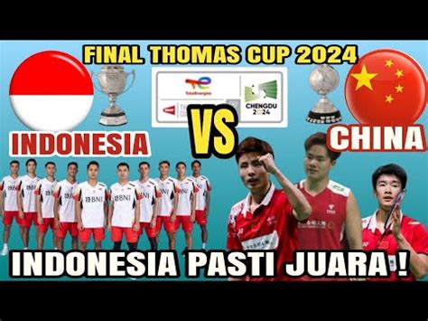 Final Thomas Cup Indonesia Vs China Bawa Pulang Piala Youtube