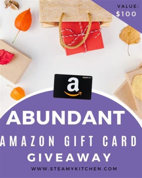 Abundant Amazon Gift Card Giveaway Steamy Kitchen Recipes Giveaways