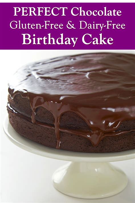 Perfect Dairy Free Gluten Free Chocolate Birthday Cake Recipe