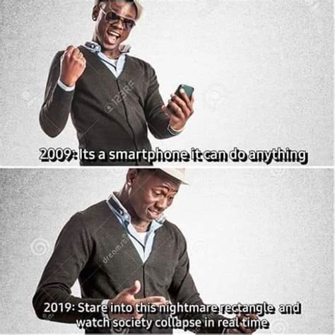 2009 Its A Smartphone It Can Do Anything Ironic Memes Know Your Meme