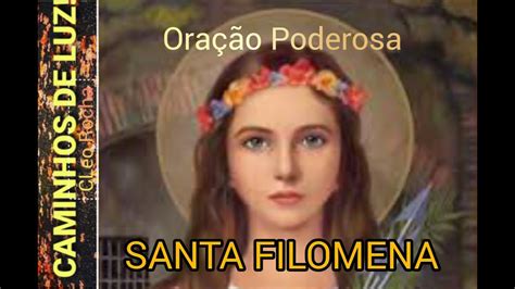 COMO FAZER A NOVENA PODEROSA DE SANTA FILOMENA Canal CAMINHOS DE LUZ