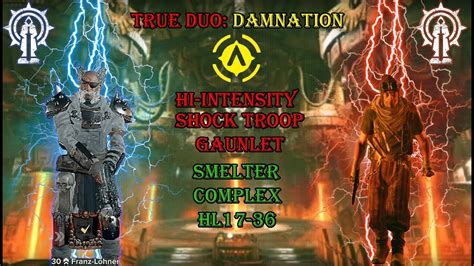 DARKTIDE TRUE DUO Hi5 Shock Troop Gauntlet L 2 Zealots L Smelter