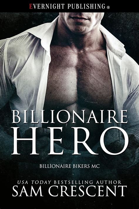 Billionaire Hero Billionaire Bikers Mc Book 3 Kindle Edition By