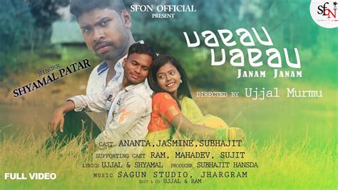 Janam Janam New Santali Sad Song Shyamal Patar Sfon Full