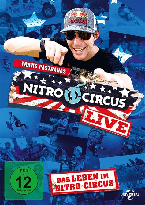 Travis Pastrana S Nitro Circus Live Das Leben Im Nitro Circus Music