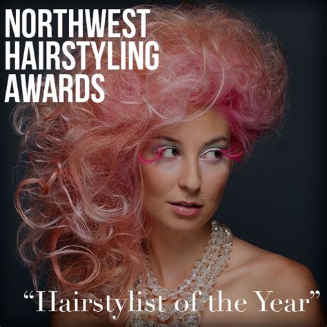 Were Thrilled To Promote The First Annual Northwest Hairstyling Award