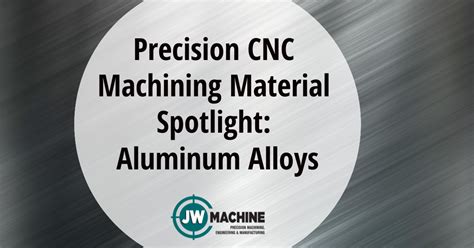 Precision Cnc Machining Material Spotlight Aluminum Alloys