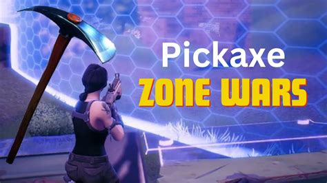 Fortnite Pickaxe Zone Wars Is Wild Youtube