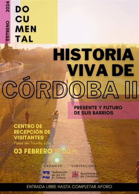 Estreno De La Segunda Parte Del Documental «historia Viva De Córdoba Ii