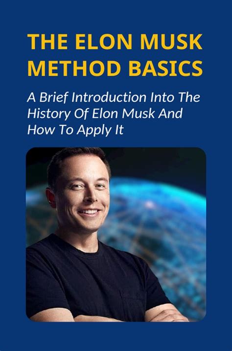 ‎The Elon Musk Method Basics: A Brief Introduction Into The History Of ...