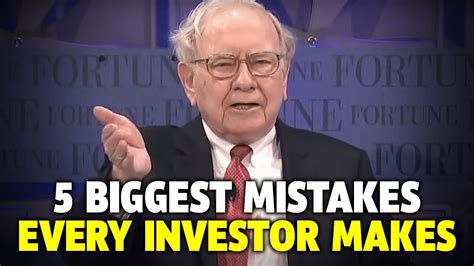 5 Biggest Mistakes Every Investor Makes Warren Buffett Youtube