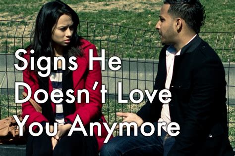 13 Signs That He Doesn T Love You Anymore Pairedlife