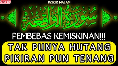 TAK PUNYA HUTANG HATI PUN TENANGPEMBEBAS DARI KEMISKINAN SURAH AL