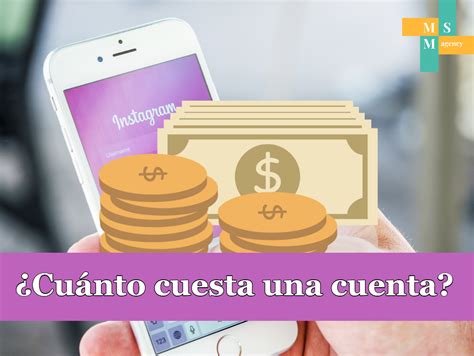 Cu Nto Cuesta Una Cuenta De Instagram Cuentas De Instagram