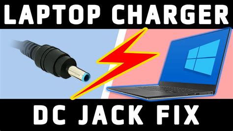 Laptop Not Charging Power Adapter Dc Jack Central Pin Bent Fix Youtube