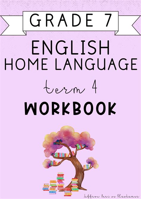 Grade 7 English Home Language Term 4 Workbook 2024