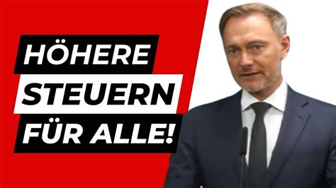 Steuererh Hung F R Alle Lindner Gibt Auf Jetzt Wird Es Noch Teurer