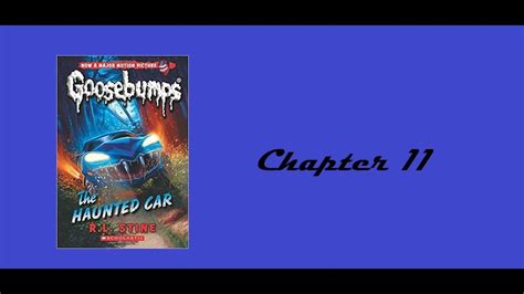 Goosebumps Reads The Haunted Car Chapter 11 YouTube