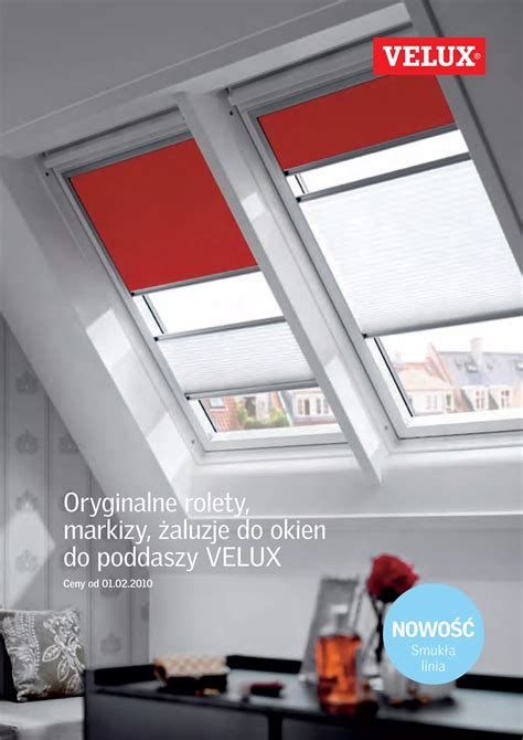 Okna Velux rolety markizy żaluzje do okien do poddaszy 2010 PDF