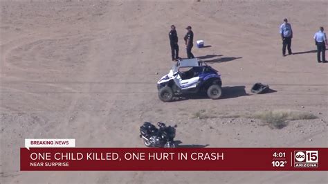 One Teen Dead One Injured In Atv Crash Near Surprise