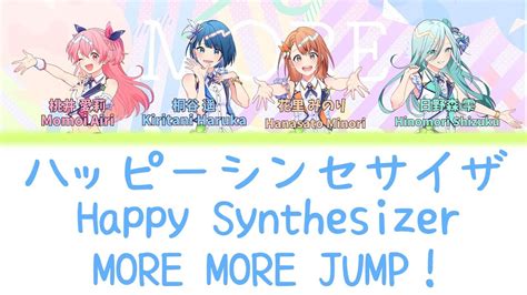 【full】ハッピーシンセサイザhappy Synthesizermore More Jump！ 歌詞付きkanromeng