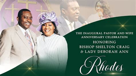 The Inaugural Pastor And Wife Anniversary Celebration Honoring Bishop Shelton And Lady Deborah