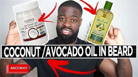 Why And How To Apply Coconut Oil And Avocado Oil In Beard Mens