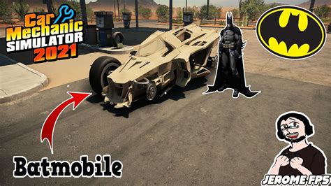 Fr Car Mechanic Simulator Restauration Batmobile Trouver Au