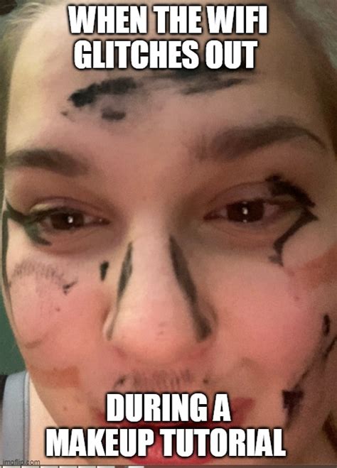 Funny Memes About Too Much Makeup Saubhaya Makeup