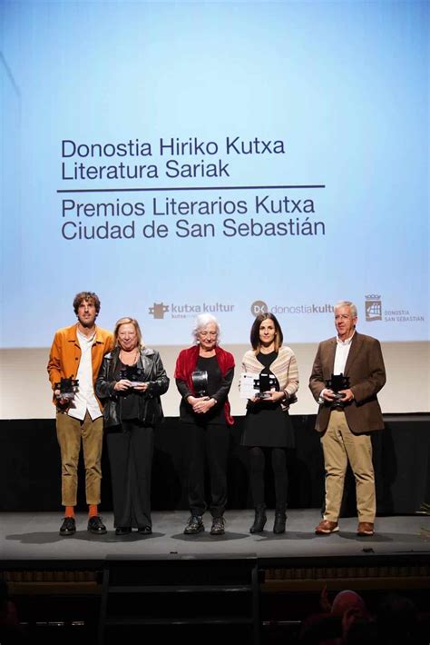 Acto De Entrega De Los Premios Literarios Kutxa Ciudad De San Sebasti N