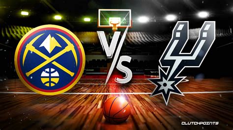 NBA Odds Nuggets Spurs Prediction Pick How To Watch